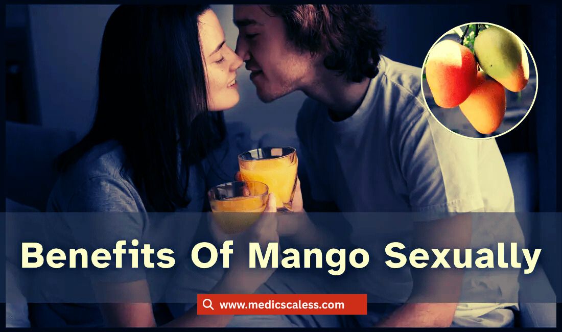 Benefits Of Mango Sexually