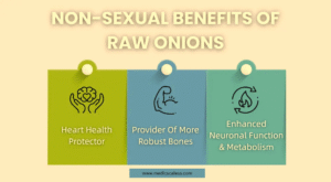 Benefits Of Raw Onion Sexually Non-Sexual Benefits Of Raw Onions