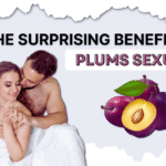 benefits of plums sexually