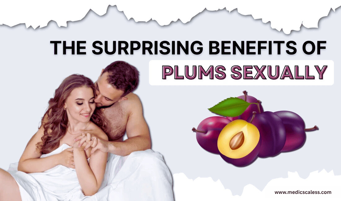 benefits of plums sexually